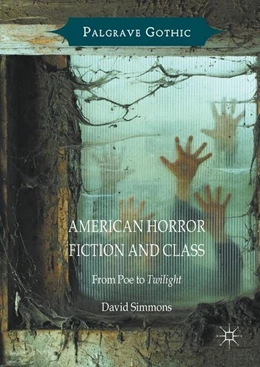 Abbildung von Simmons | American Horror Fiction and Class | 1. Auflage | 2017 | beck-shop.de
