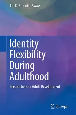 Abbildung von Sinnott | Identity Flexibility During Adulthood | 1. Auflage | 2017 | beck-shop.de