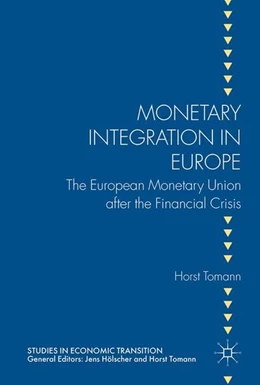 Abbildung von Tomann | Monetary Integration in Europe | 2. Auflage | 2017 | beck-shop.de
