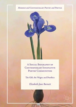 Abbildung von Burnett | A Social Biography of Contemporary Innovative Poetry Communities | 1. Auflage | 2017 | beck-shop.de