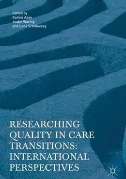 Abbildung von Aase / Waring | Researching Quality in Care Transitions | 1. Auflage | 2017 | beck-shop.de