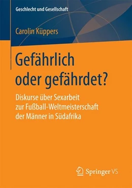 Abbildung von Küppers | Gefährlich oder gefährdet? | 1. Auflage | 2017 | beck-shop.de