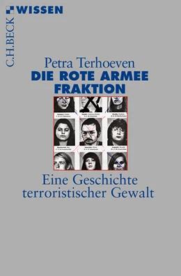 Abbildung von Terhoeven | Die Rote Armee Fraktion | 1. Auflage | 2017 | 2878 | beck-shop.de