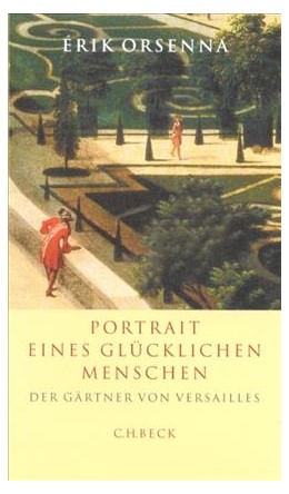 Cover: Orsenna, Érik, Portrait eines glücklichen Menschen