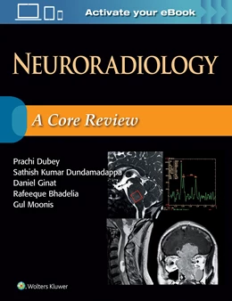 Abbildung von Dubey / Dundamadappa | Neuroradiology: A Core Review | 1. Auflage | 2018 | beck-shop.de