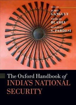 Abbildung von Ganguly / Pardesi | The Oxford Handbook of India's National Security | 1. Auflage | 2018 | beck-shop.de