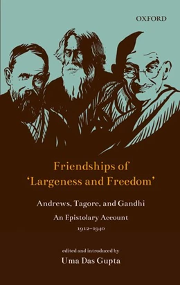 Abbildung von Gupta | Friendships of 'Largeness and Freedom' | 1. Auflage | 2018 | beck-shop.de