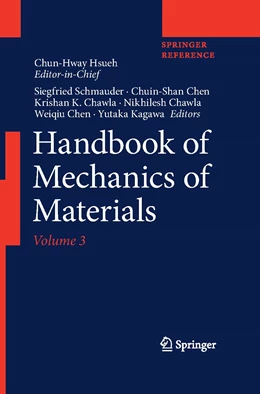Abbildung von Schmauder / Chen | Handbook of Mechanics of Materials | 1. Auflage | 2019 | beck-shop.de