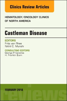 Abbildung von van Rhee / Munshi | Castleman Disease, An Issue of Hematology/Oncology Clinics | 1. Auflage | 2018 | beck-shop.de