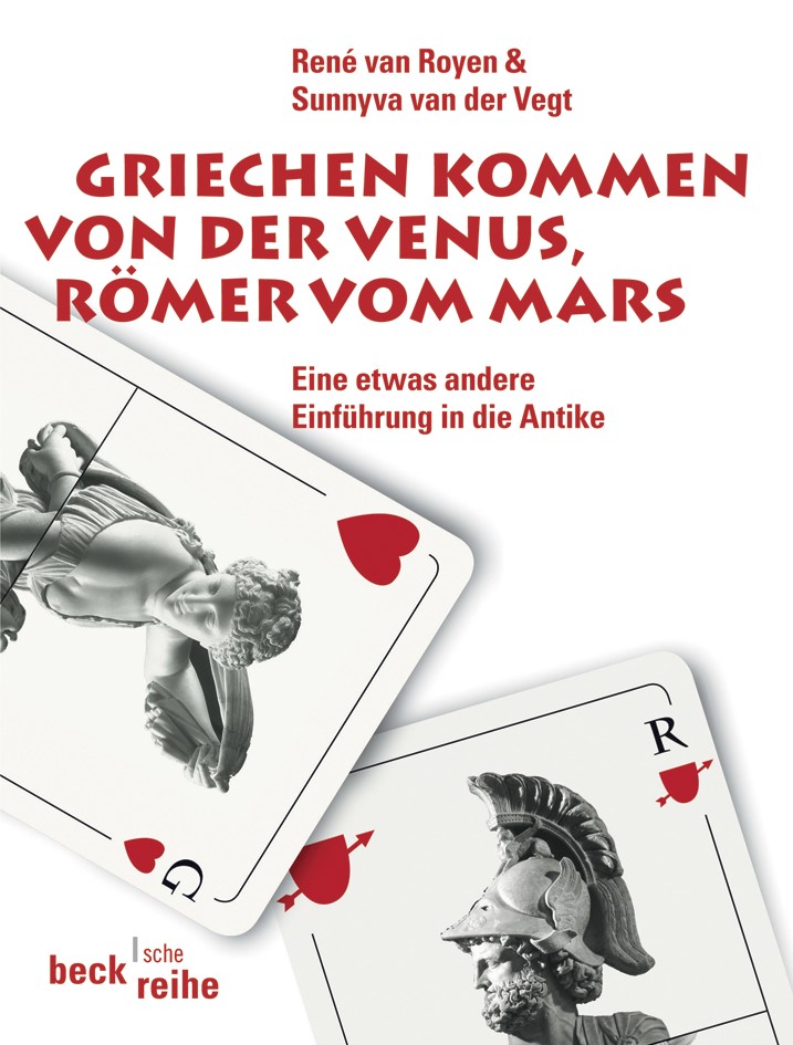 Cover: Royen, René van / Vegt, Sunnyva van der, Griechen kommen von der Venus, Römer vom Mars