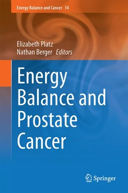 Abbildung von Platz / Berger | Energy Balance and Prostate Cancer | 1. Auflage | 2017 | beck-shop.de