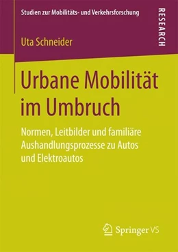 Abbildung von Schneider | Urbane Mobilität im Umbruch | 1. Auflage | 2017 | beck-shop.de