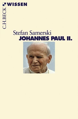 Abbildung von Samerski, Stefan | Johannes Paul II. | 1. Auflage | 2008 | 2435 | beck-shop.de