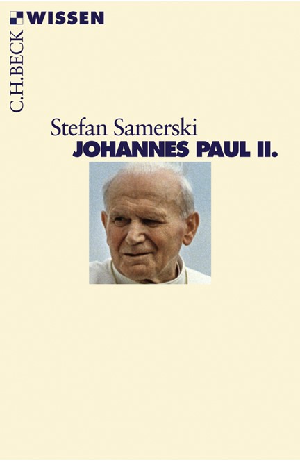 Cover: Stefan Samerski, Johannes Paul II.