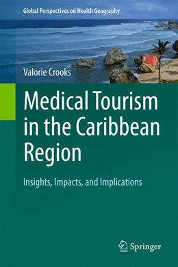 Abbildung von Crooks | Medical Tourism in the Caribbean Region | 1. Auflage | 2025 | beck-shop.de