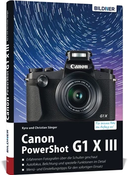 Abbildung von Sänger | Canon PowerShot G1 X Mark III - Für bessere Fotos von Anfang an | 1. Auflage | 2018 | beck-shop.de