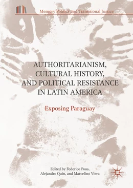 Abbildung von Pous / Quin | Authoritarianism, Cultural History, and Political Resistance in Latin America | 1. Auflage | 2017 | beck-shop.de