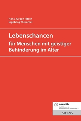 Abbildung von Pitsch / Thümmel | Lebenschancen für Menschen mit geistiger Behinderung im Alter | 1. Auflage | 2017 | beck-shop.de