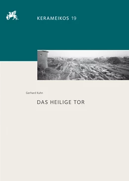 Abbildung von Kuhn | Das heilige Tor | 1. Auflage | 2017 | 19 | beck-shop.de