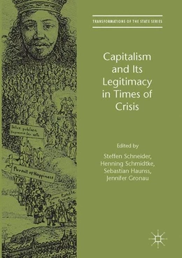 Abbildung von Schneider / Schmidtke | Capitalism and Its Legitimacy in Times of Crisis | 1. Auflage | 2017 | beck-shop.de