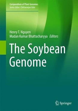Abbildung von Nguyen / Bhattacharyya | The Soybean Genome | 1. Auflage | 2017 | beck-shop.de