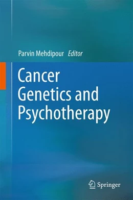 Abbildung von Mehdipour | Cancer Genetics and Psychotherapy | 1. Auflage | 2017 | beck-shop.de