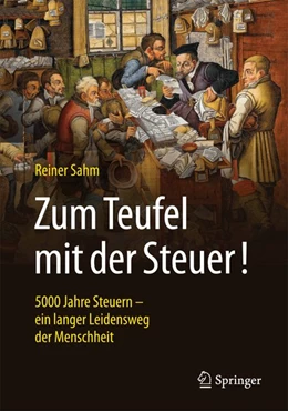 Abbildung von Sahm | Zum Teufel mit der Steuer! | 2. Auflage | 2017 | beck-shop.de