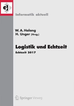 Abbildung von Halang / Unger | Logistik und Echtzeit | 1. Auflage | 2017 | beck-shop.de