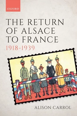Abbildung von Carrol | The Return of Alsace to France, 1918-1939 | 1. Auflage | 2018 | beck-shop.de