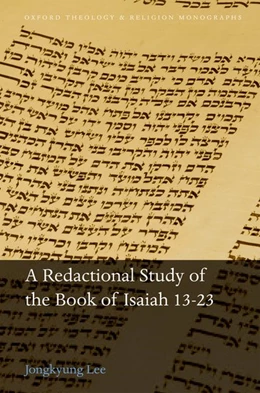 Abbildung von Lee | A Redactional Study of the Book of Isaiah 13-23 | 1. Auflage | 2018 | beck-shop.de