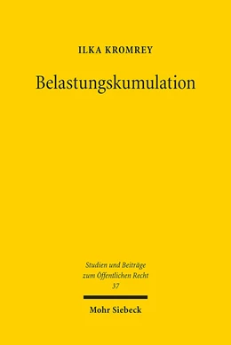 Abbildung von Kromrey | Belastungskumulation | 1. Auflage | 2018 | 37 | beck-shop.de