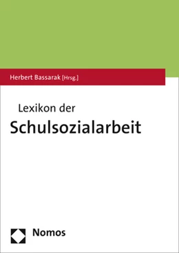 Abbildung von Bassarak (Hrsg.) | Lexikon der Schulsozialarbeit | 1. Auflage | 2018 | beck-shop.de