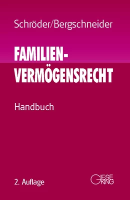 Abbildung von Schröder / Bergschneider | Familienvermögensrecht | 2. Auflage | 2007 | beck-shop.de
