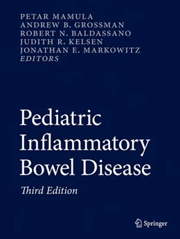 Abbildung von Mamula / Grossman | Pediatric Inflammatory Bowel Disease | 3. Auflage | 2017 | beck-shop.de