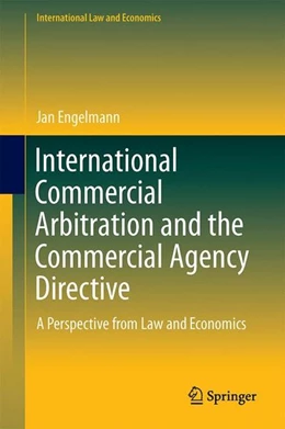 Abbildung von Engelmann | International Commercial Arbitration and the Commercial Agency Directive | 1. Auflage | 2017 | beck-shop.de