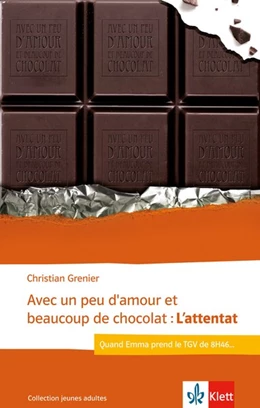 Abbildung von Grenier | Avec un peu d'amour et beaucoup de chocolat: L'attentat | 1. Auflage | 2018 | beck-shop.de