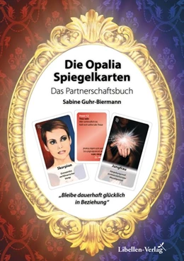 Abbildung von Guhr-Biermann | Die Opalia Spiegelkarten - Das Partnerschaftsbuch | 1. Auflage | 2017 | beck-shop.de