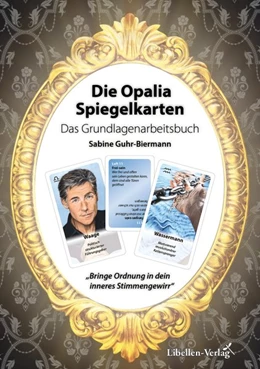 Abbildung von Guhr-Biermann | Die Opalia Spiegelkarten - Das Grundlagenarbeitsbuch | 1. Auflage | 2017 | beck-shop.de
