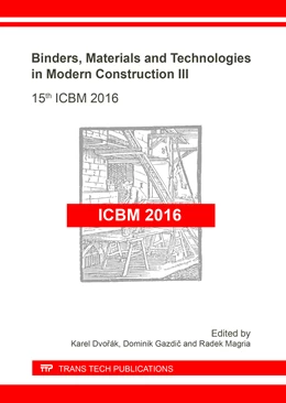 Abbildung von Dvorák / Gazdic | Binders, Materials and Technologies in Modern Construction III | 1. Auflage | 2017 | beck-shop.de