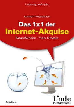 Abbildung von Moravek | Das 1 x 1 der Internet-Akquise | 2. Auflage | 2018 | beck-shop.de