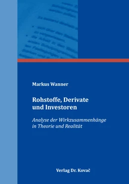 Abbildung von Wanner | Rohstoffe, Derivate und Investoren | 1. Auflage | 2017 | 127 | beck-shop.de