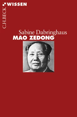 Abbildung von Dabringhaus, Sabine | Mao Zedong | 1. Auflage | 2008 | 2439 | beck-shop.de