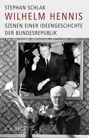 Cover: Stephan Schlak, Wilhelm Hennis