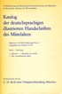 Cover:, Katalog der deutschsprachigen illustrierten Handschriften des Mittelalters Band 1, Lieferung 2.