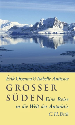 Abbildung von Orsenna, Érik / Autissier, Isabelle | Großer Süden | 2. Auflage | 2008 | beck-shop.de