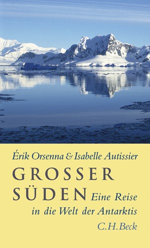 Cover: Erik Orsenna|Isabelle Autissier, Großer Süden