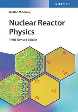 Abbildung von Stacey | Nuclear Reactor Physics | 3. Auflage | 2018 | beck-shop.de