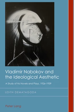 Abbildung von Dematagoda | Vladimir Nabokov and the Ideological Aesthetic | 1. Auflage | 2017 | beck-shop.de