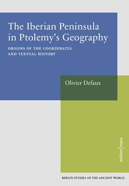 Abbildung von Defaux | The Iberian Peninsula in Ptolemy's Geography (51) | 1. Auflage | 2017 | beck-shop.de
