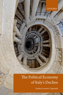 Abbildung von Capussela | The Political Economy of Italy's Decline | 1. Auflage | 2018 | beck-shop.de